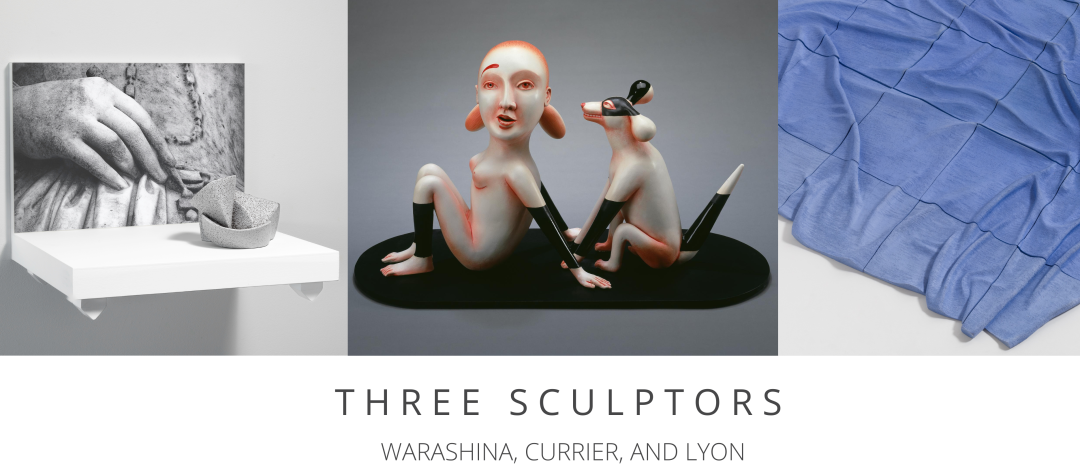 Three Sculptors: Warashina, Currier and Lyon